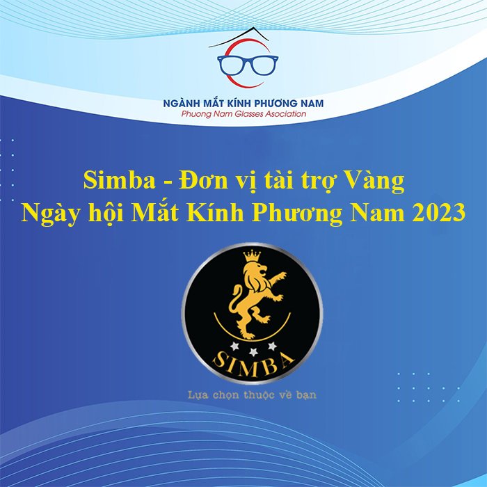 Simba – Đơn vị tài trợ Vàng ngày hội mắt kính Phương Nam 2023